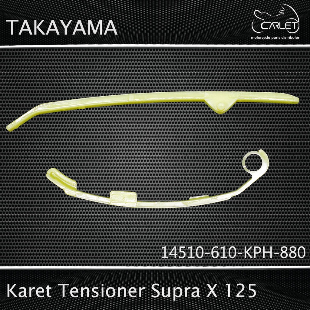 Takayama Karet / Lidah Tensioner / Busur Keteng Karisma / Supra X 125