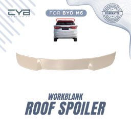 BYD M6 - Roof Spoiler - 1 pcs/set [WorkBlank]